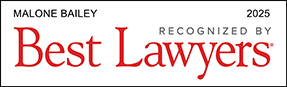 Malone Bailey Recognized By Best Lawyers 2025